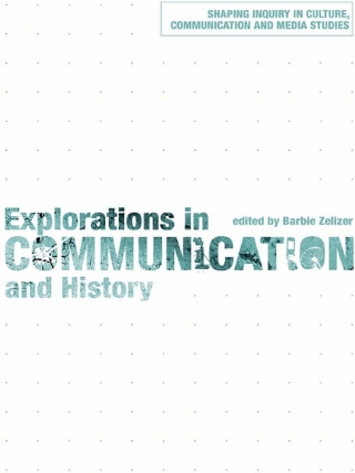 Cover image: Explorations in Communication and History 1st edition 9780415777339