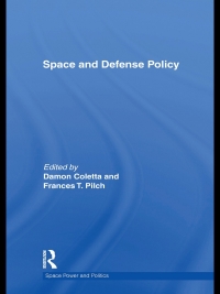 表紙画像: Space and Defense Policy 1st edition 9780415778794