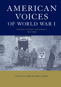Imagen de portada: American Voices of World War I 1st edition 9781579583095