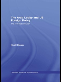 Titelbild: The Arab Lobby and US Foreign Policy 1st edition 9780415776813