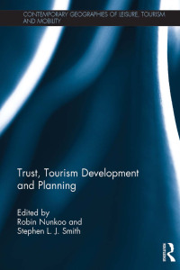 صورة الغلاف: Trust, Tourism Development and Planning 1st edition 9781138083127