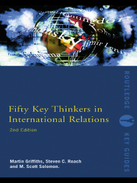 Omslagafbeelding: Fifty Key Thinkers in International Relations 2nd edition 9780415791762