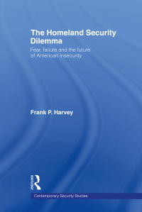 Cover image: The Homeland Security Dilemma 1st edition 9780415775151