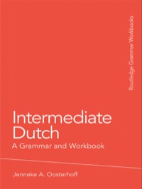 صورة الغلاف: Intermediate Dutch: A Grammar and Workbook 1st edition 9780415485654