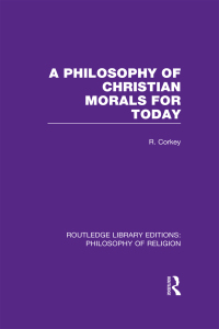 Cover image: A Philosophy of Christian Morals for Today 1st edition 9781138965584