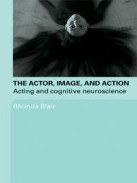 Omslagafbeelding: The Actor, Image, and Action 1st edition 9780415774161
