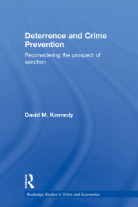 Imagen de portada: Deterrence and Crime Prevention 1st edition 9780415588676