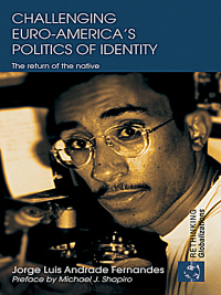 Imagen de portada: Challenging Euro-America's Politics of Identity 1st edition 9780415773935