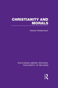 Immagine di copertina: Christianity and Morals 1st edition 9781138970656