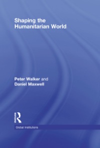 صورة الغلاف: Shaping the Humanitarian World 1st edition 9780415773706