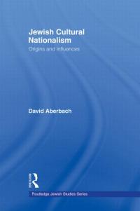 Omslagafbeelding: Jewish Cultural Nationalism 1st edition 9780415781480