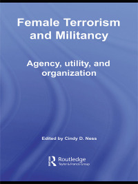 Imagen de portada: Female Terrorism and Militancy 1st edition 9780415484275