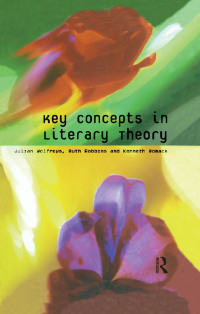 Imagen de portada: Key Concepts in Literary Theory 1st edition 9781579583729