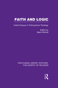 Cover image: Faith and Logic 1st edition 9780415822213