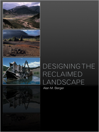 Cover image: Designing the Reclaimed Landscape 1st edition 9780415773034