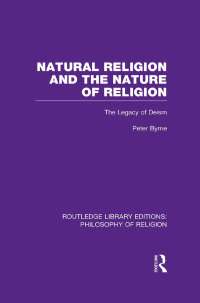 Imagen de portada: Natural Religion and the Nature of Religion 1st edition 9780415822275
