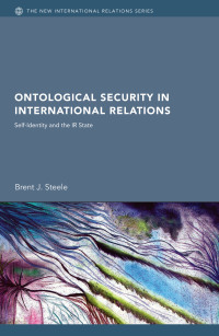 Cover image: Ontological Security in International Relations 1st edition 9780415762151