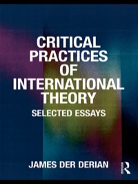 Imagen de portada: Critical Practices in International Theory 1st edition 9780415772419