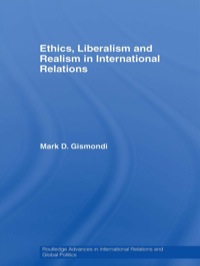 Imagen de portada: Ethics, Liberalism and Realism in International Relations 1st edition 9780415599504