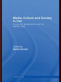 Cover image: Media, Culture and Society in Iran 1st edition 9780415772167
