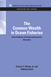 Immagine di copertina: The Common Wealth in Ocean Fisheries 1st edition 9781617260100
