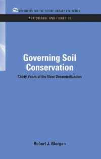 Cover image: Governing Soil Conservation 1st edition 9781617260117
