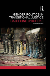 Omslagafbeelding: Gender Politics in Transitional Justice 1st edition 9780415826341