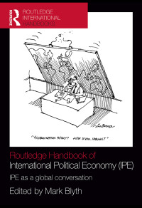 Imagen de portada: Routledge Handbook of International Political Economy (IPE) 1st edition 9780415781411
