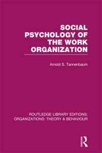 Cover image: Social Psychology of the Work Organization (RLE: Organizations) 1st edition 9780415826136