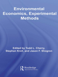 Cover image: Environmental Economics, Experimental Methods 1st edition 9780415779920