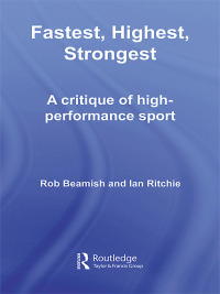 Cover image: Fastest, Highest, Strongest 1st edition 9780415770422