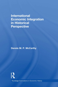 Cover image: International Economic Integration in Historical Perspective 1st edition 9780415770279