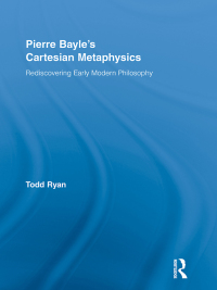 Cover image: Pierre Bayle's Cartesian Metaphysics 1st edition 9780415538633