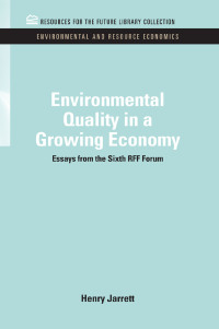 Cover image: Environmental Quality in a Growing Economy 1st edition 9781617260278