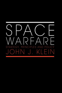 صورة الغلاف: Space Warfare 1st edition 9780415407960