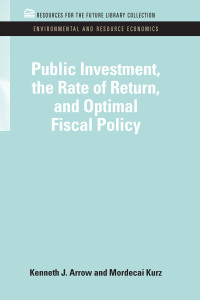 Immagine di copertina: Public Investment, the Rate of Return, and Optimal Fiscal Policy 1st edition 9781617260308