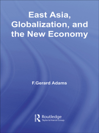 Immagine di copertina: East Asia, Globalization and the New Economy 1st edition 9780415647304