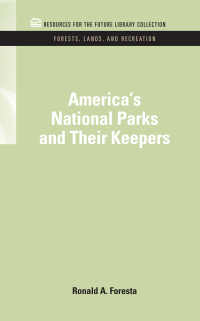 Immagine di copertina: America's National Parks and Their Keepers 1st edition 9781617260339