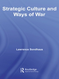 Imagen de portada: Strategic Culture and Ways of War 1st edition 9780415702140