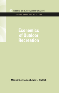 表紙画像: Economics of Outdoor Recreation 2nd edition 9781617260346