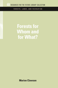 Cover image: Forests for Whom and for What? 1st edition 9781617260353