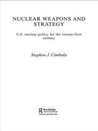 Cover image: Nuclear Weapons and Strategy 1st edition 9780415650502