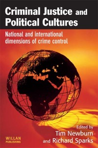 Cover image: Criminal Justice and Political Cultures 1st edition 9781843920540