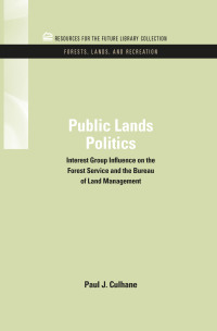 Cover image: Public Lands Politics 1st edition 9781617260377