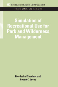 Immagine di copertina: Simulation of Recreational Use for Park and Wilderness Management 1st edition 9781617260384