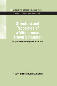 Cover image: Structure and Properties of a Wilderness Travel Simulator 1st edition 9781617260391