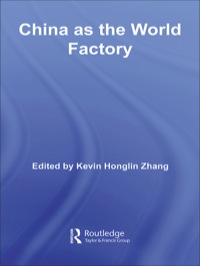 Cover image: China as the World Factory 1st edition 9780415701266