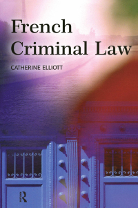 Cover image: French Criminal Law 1st edition 9781903240311