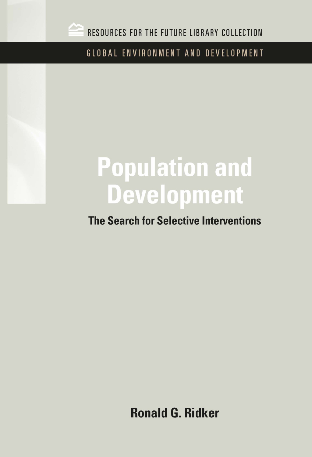 Population and Development The Search for Selective Interventions 1st Edition