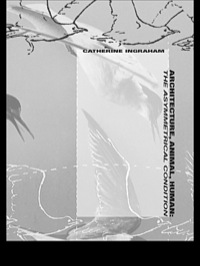 Omslagafbeelding: Architecture, Animal, Human 1st edition 9780415701075